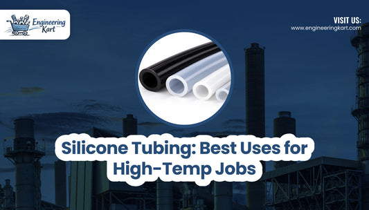 Silicone Tubing: Best Uses for High-Temp Jobs